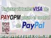 Tarjetas virtuales Visa de Payopm pasan el control de Paypal